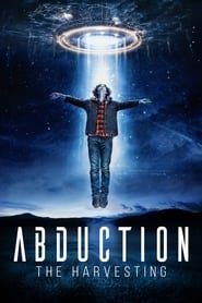 Abduction: The Harvesting