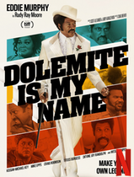 Dolemite Is My Name